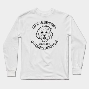 Life is Better with my GoldenDoodle Long Sleeve T-Shirt